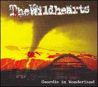 The Wildhearts : Geordie in Wonderland